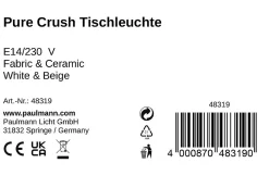 Pauleen Lampe à poser Pure Crush E14 max. 20W Blanc Beige